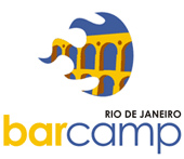 BarCamp Rio: Vô ou num vô?